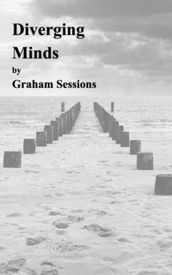 Diverging Minds by Sessions, Graham