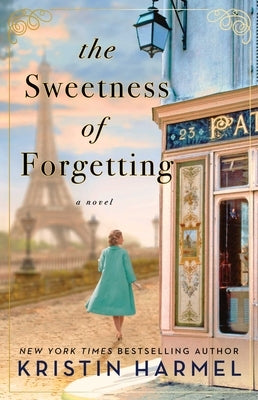 The Sweetness of Forgetting: A Book Club Recommendation! by Harmel, Kristin