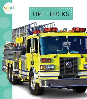 Fire Trucks by Dieker, Wendy Strobel