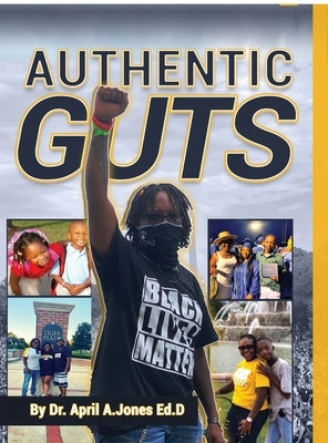 Authentic Guts by Jones, April