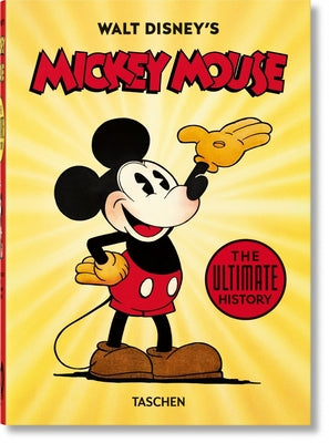 Walt Disney's Mickey Mouse. the Ultimate History - 40th Anniversary Edition by Gerstein, David