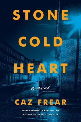 Stone Cold Heart by Frear, Caz