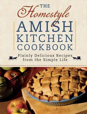The Homestyle Amish Kitchen Cookbook by Varozza, Georgia
