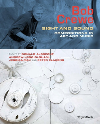 Bob Crewe: Sight and Sound: Compositions in Art and Music by Albrecht, Donald