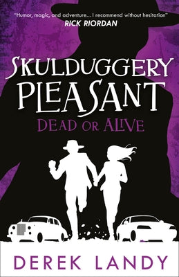 Dead or Alive (Skulduggery Pleasant, Book 14) by Landy, Derek