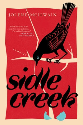 Sidle Creek by McIlwain, Jolene