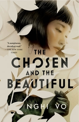 The Chosen and the Beautiful by Vo, Nghi