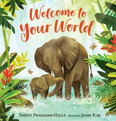 Welcome to Your World by Prasadam-Halls, Smriti