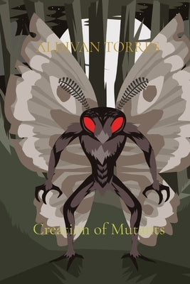 Creation of Mutants by Torres, Aldivan Teixeira