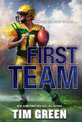 First Team by Green, Tim