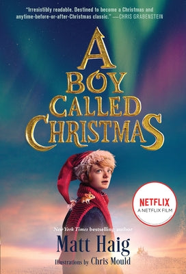 A Boy Called Christmas Movie Tie-In Edition by Haig, Matt