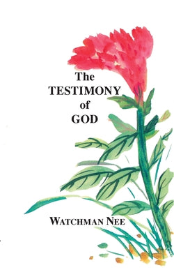 Testimony of God by Nee, Watchman