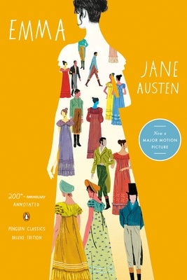Emma: 200th-Anniversary Annotated Edition (Penguin Classics Deluxe Edition) by Austen, Jane