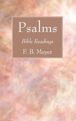 Psalms by Meyer, F. B.