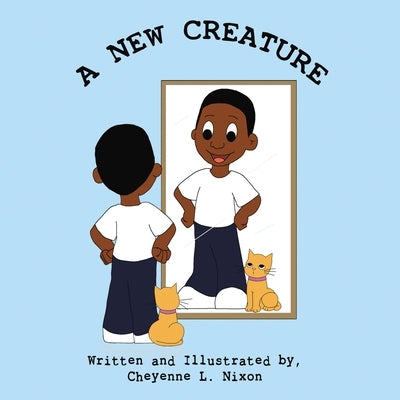 A New Creature by Nelson, Thomas
