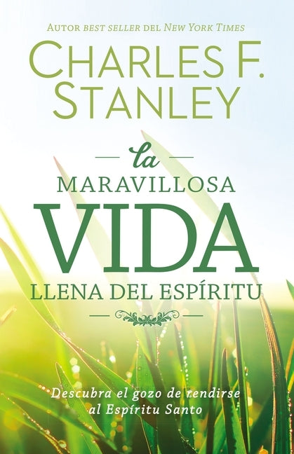 maravillosa vida llena del Espíritu Softcover Wonderful Spirit-Filled Life by Stanley, Charles
