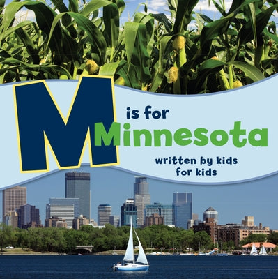 M Is for Minnesota: Written by Kids for Kids by Minneapolis, Jewish Family