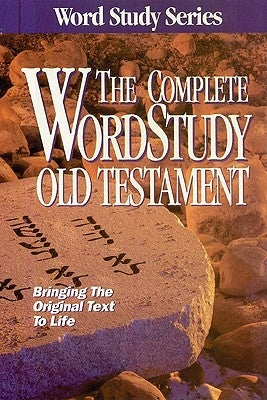 Complete Word Study Old Testament: KJV Edition by Baker, Warren Patrick