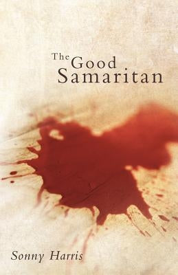 The Good Samaritan by Harris, Sonny