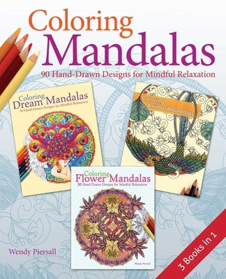 Coloring Mandalas 3-In-1 Pack by Piersall, Wendy