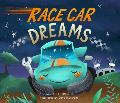 Race Car Dreams by Chriscoe, Sharon