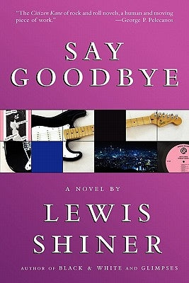 Say Goodbye by Shiner, Lewis
