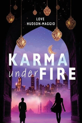 Karma Under Fire by Hudson-Maggio, Love