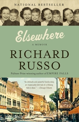 Elsewhere: A Memoir by Russo, Richard