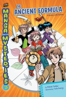 The Ancient Formula: A Mystery with Fractions by Thielbar, Melinda