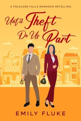 Until Theft Do Us Part by Fluke, Emily