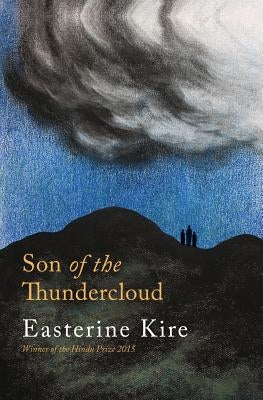 Son of the Thundercloud by Kire, Easterine