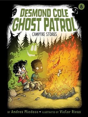 Campfire Stories, Volume 8 by Miedoso, Andres