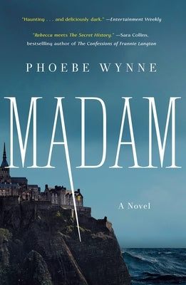 Madam by Wynne, Phoebe