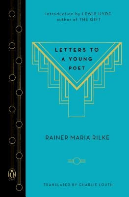 Letters to a Young Poet by Rilke, Rainer Maria