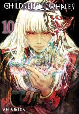 Children of the Whales, Vol. 10, Volume 10 by Umeda, Abi