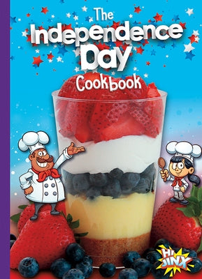 The Independence Day Cookbook by Caswell, Mary Lou and Deanna