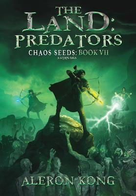 The Land: Predators: A Litrpg Saga by Kong, Aleron