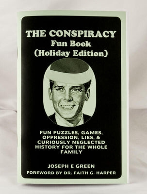 Conspiracy Fun Book (Holiday Edition!) by Green, Joseph E.