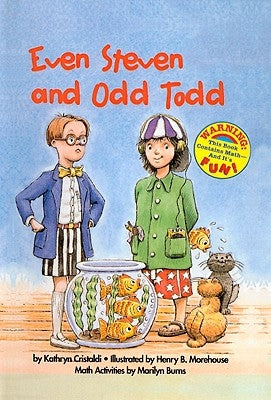 Even Steven and Odd Todd by Cristaldi, Kathryn