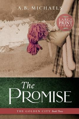 The Promise by Michaels, A. B.