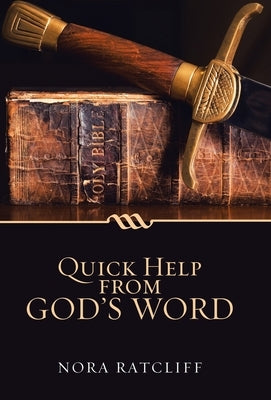 Quick Help from God's Word by Ratcliff, Nora