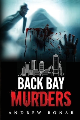 Back Bay Murders by Bonar, Andrew