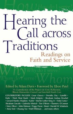 Hearing the Call Across Traditions: Readings on Faith and Service by Davis, Adam