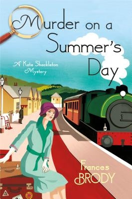 Murder on a Summer's Day by Brody, Frances