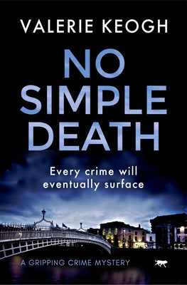 No Simple Death: A Gripping Crime Mystery by Keogh, Valerie