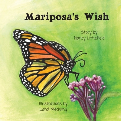 Mariposa's Wish by Littlefield, Nancy