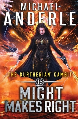 Might Makes Right by Anderle, Michael