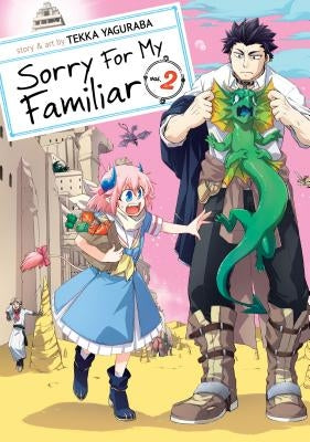 Sorry for My Familiar Vol. 2 by Yaguraba, Tekka