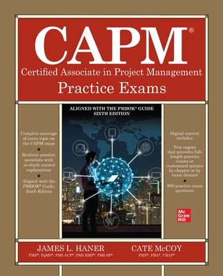 Capm Certified Associate in Project Management Practice Exams by Haner, James L.