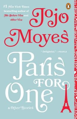 Paris for One and Other Stories by Moyes, Jojo